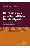 Befreiung Aus Gesellschaftlicher Unmuendigkeit