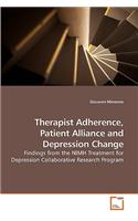 Therapist Adherence, Patient Alliance and Depression Change