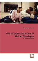 purpose and value of African Marriages