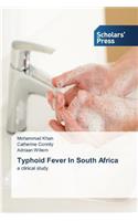 Typhoid Fever In South Africa: (English)