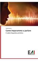 Come imparammo a parlare