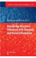 Knowledge Discovery Enhanced with Semantic and Social Information