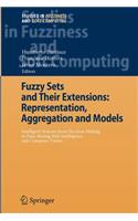 Fuzzy Sets and Their Extensions: Representation, Aggregation and Models