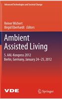 Ambient Assisted Living
