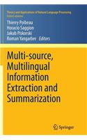 Multi-source, Multilingual Information Extraction and Summarization: (Theory and Applications of Natural Language Processing)