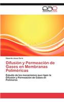 Difusión y Permeación de Gases en Membranas Poliméricas