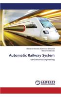 Automatic Railway System