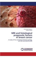MRI and histological prognostic factors in breast cancer