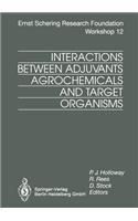 Interactions Between Adjuvants, Agrochemicals and Target Organisms