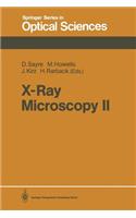 X-Ray Microscopy II