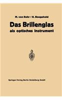 Das Brillenglas