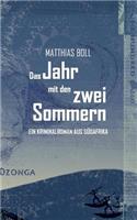 Das Jahr Mit Den Zwei Sommern