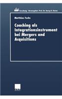 Coaching ALS Integrationsinstrument Bei Mergers and Acquisitions