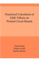 Numerical Calculation of EMC Effects on Printed Circuit Boards