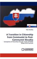 Transition in Citizenship from Communist to Post-Communist Slovakia