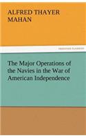 Major Operations of the Navies in the War of American Independence