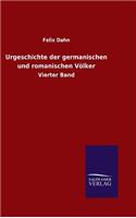 Urgeschichte der germanischen und romanischen Völker