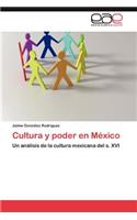 Cultura y poder en México
