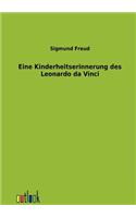 Eine Kindheitserinnerung des Leonardo da Vinci
