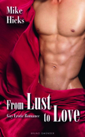 From Lust to Love