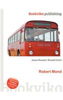 Robert Mond: (English)