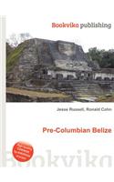 Pre-Columbian Belize