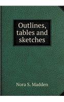 Outlines, tables and sketches: (English)