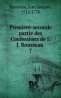 Premiere-seconde partie des Confessions de J.J. Rousseau