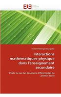 Interactions Math?matiques-Physique Dans l''enseignement Secondaire