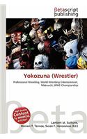 Yokozuna (Wrestler): (English)