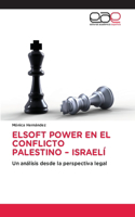 Elsoft Power En El Conflicto Palestino - Israelí
