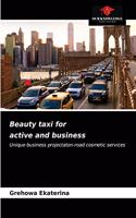 Beauty taxi for active and business