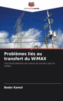 Problèmes liés au transfert du WiMAX