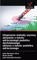 Ulepszone metody wyceny aktywów z tytulu odroczonego podatku dochodowego aktywa z tytulu podatku odroczonego