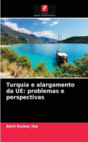 Turquia e alargamento da UE