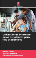 Utilização de interesse pelos estudantes para fins académicos