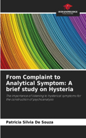 From Complaint to Analytical Symptom