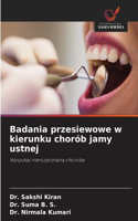 Badania przesiewowe w kierunku chorób jamy ustnej