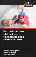 Test della nitrato-riduttasi per il rilevamento della tubercolosi MDR