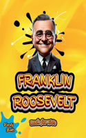 Franklin Roosevelt Book for Kids