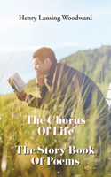 Chorus of Life & The Story Book Of Poems