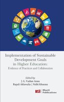 Implementation of Sustainable Development Goals in Higher Education: Evidences of Practices and Collaboration