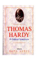 Thomas Hardy : A Critical Spectrum