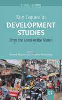 Key Issues in Development Studies; From The Local to the Global