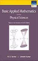 Basic Applied Mathematics for the Physical Sciences : Based on the syllabus of the University of Delhi University