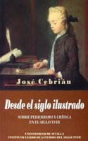 Desde el Siglo Ilustrado: Sobre periodismo y critica en el siglo XVIII