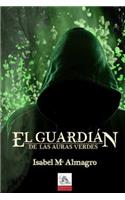 El Guardián de Las Auras Verdes