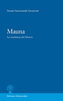 Mauna. La ensenanza del Silencio