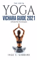 The Kriya Yoga Vichara Guide 2021