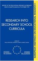 Research Into Secondary School Curricula: Report of the Educational Research Workshop Held in Malta 6-9 October 1992